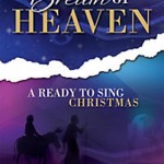 Christmas Cantata – Breath of Heaven, Dec. 13th
