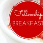 Fellowship Breakfast